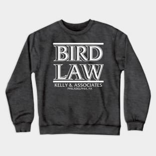 Bird Law Crewneck Sweatshirt